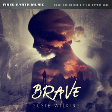 Brave by Fired Earth Music - album cover