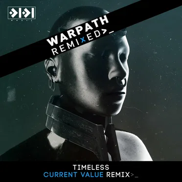 Warpath Remixed Pt.2 (Current Value remix)