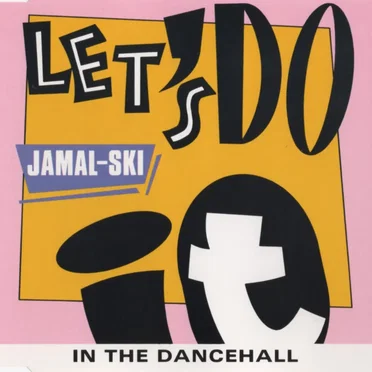 Let's Do It in the Dancehall