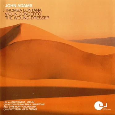 Tromba Lontana / Violin Concerto / The Wound Dresser