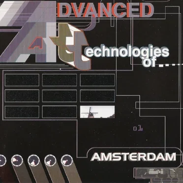 Advanced Technologies Of... Amsterdam by Various Artists - album cover