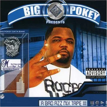 A Bad Azz Mix Tape III by Big Pokey - album cover