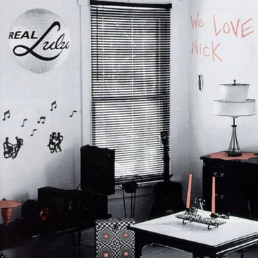We Love Nick by Real Lulu - album cover