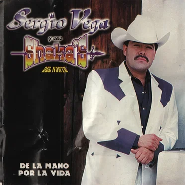 De la mano por la vida by Sergio Vega y sus Shaka's del norte - album cover