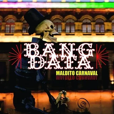 Maldito Carnaval by Bang Data - album cover