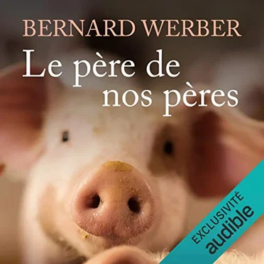 Le Père de nos pères by Bernard Werber - album cover