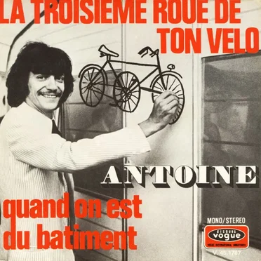 La Troisième Roue de ton vélo / Quand on est du bâtiment