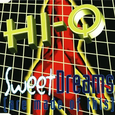 Sweet Dreams (Are Made Of This) by Hi-Q - album cover