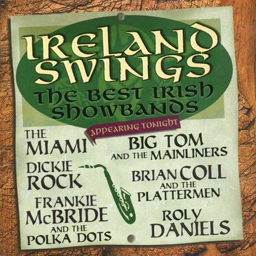 Ireland Swings: The Best Irish Showbands by Various Artists - album cover