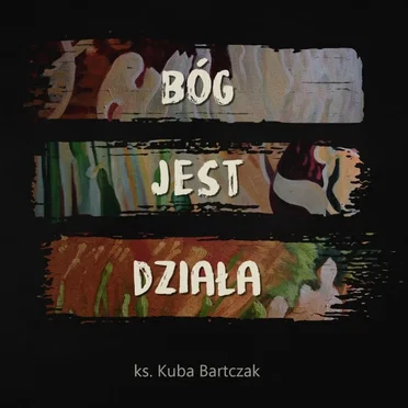 Bóg Jest Działa