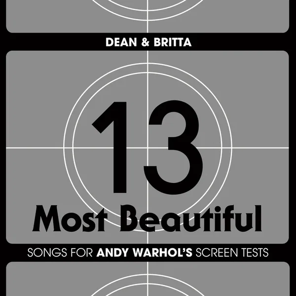 13 Most Beautiful: Songs for Andy Warhol’s Screen Tests