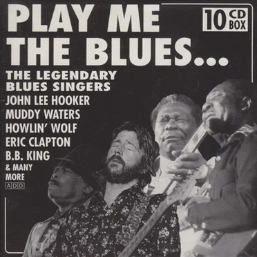 Play Me the Blues… The Legendary Blues Singers by Various Artists - album cover