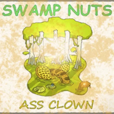 Ass Clown by Swamp Nuts - album cover