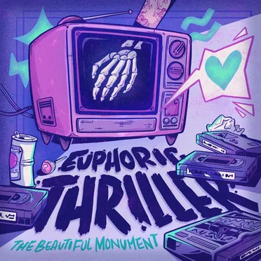 Euphoric Thriller by The Beautiful Monument - album cover