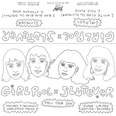 Girlpool x Slutever Split by Girlpool - album cover
