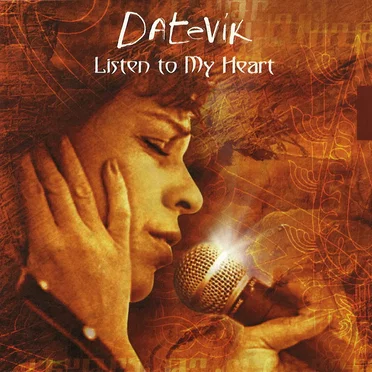 Listen to My Heart by Datevik - album cover