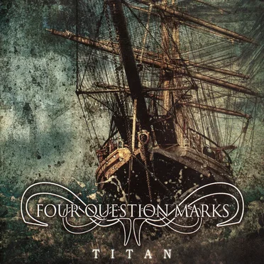 Titan by Four Question Marks - album cover