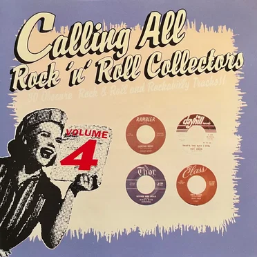 Calling All Rock ’n’ Roll Collectors, Vol. 4 by Various Artists - album cover