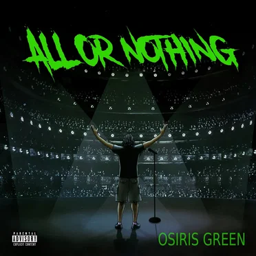 All or Nothing by Osiris Green - album cover