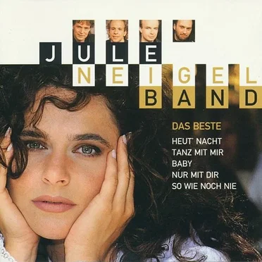 Das Beste by Jule Neigel Band - album cover