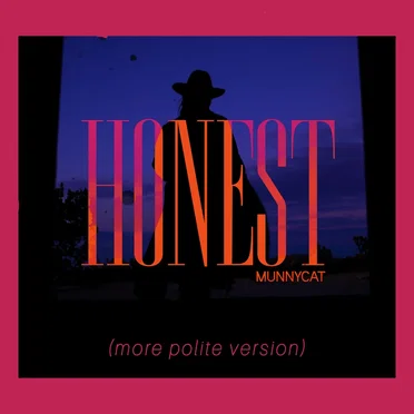 honest (more polite version)