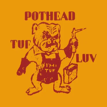 Tuf Luv by Pothead - album cover