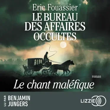 Le Bureau des Affaires Occultes – Tome 4 : Le Chant maléfique by Eric Fouassier - album cover