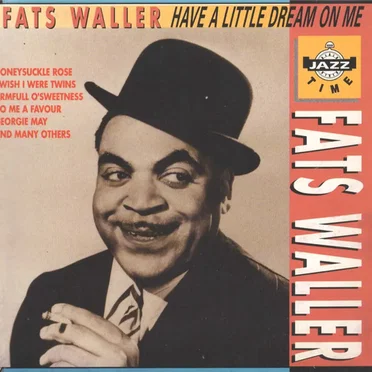 Have a Little Dream on Me