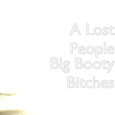 Big Booty Bitches by A Lost People - album cover