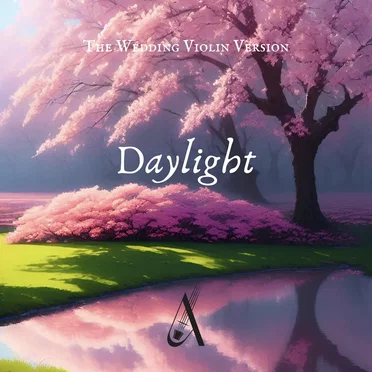Daylight (The Wedding Violin version)