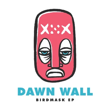 Birdmask EP by Dawn Wall - album cover