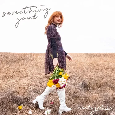 Something Good by Keeley Elise - album cover