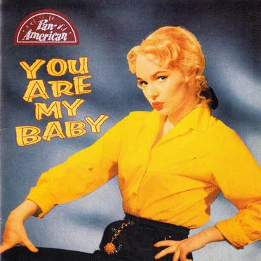 You Are My Baby by Various Artists - album cover
