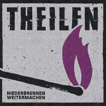 Niederbrennen Weitermachen by Theilen - album cover