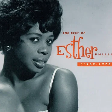 The Best of Esther Phillips, 1962–1970