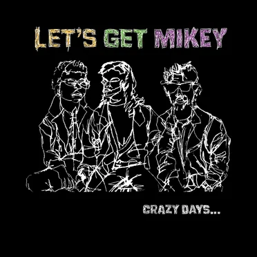 Let's Get Mikey