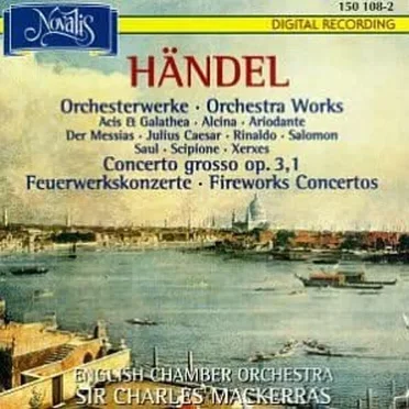 Orchesterwerke / Concerto grosso, op. 3,1 / Feuerwerkskonzerte