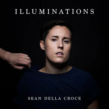 Illuminations by Sean Della Croce - album cover