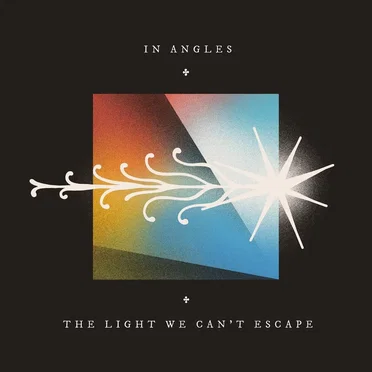 The Light We Can't Escape by In Angles - album cover
