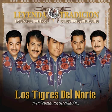 Leyenda y tradición - Las grandes norteñas de los Ídolos del Pueblo