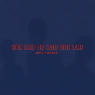 SHE SAID HE SAID SHE SAID