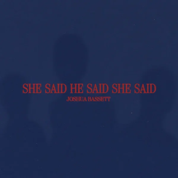 SHE SAID HE SAID SHE SAID