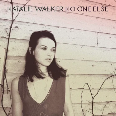 No One Else by Natalie Walker - album cover