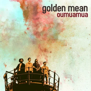 Oumuamua by Golden Mean - album cover