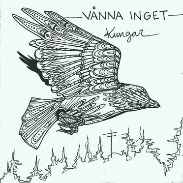 Kungar by Vånna Inget - album cover