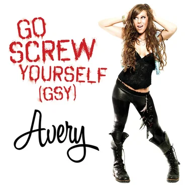 Go Screw Yourself (GSY) by Avery - album cover