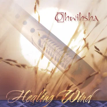 Healing Wind by Ohwihsha - album cover