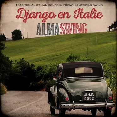 Django en Italie (Traditional Italian Songs in French‐American Swing)