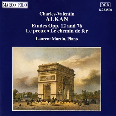 Études, opp. 12 and 76 / Le preux / Le chemin de fer