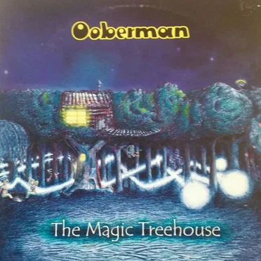 The Magic Treehouse by Ooberman - album cover